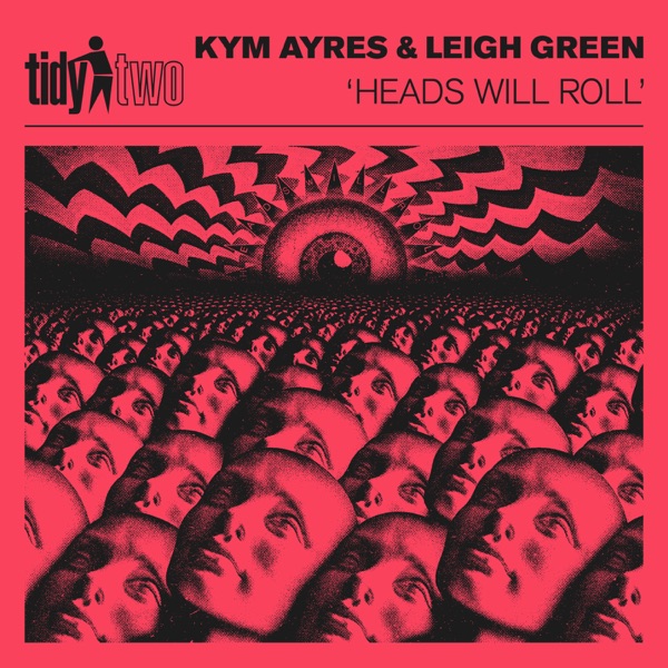 Heads Will Roll - Single