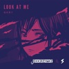 Look At Me - Single