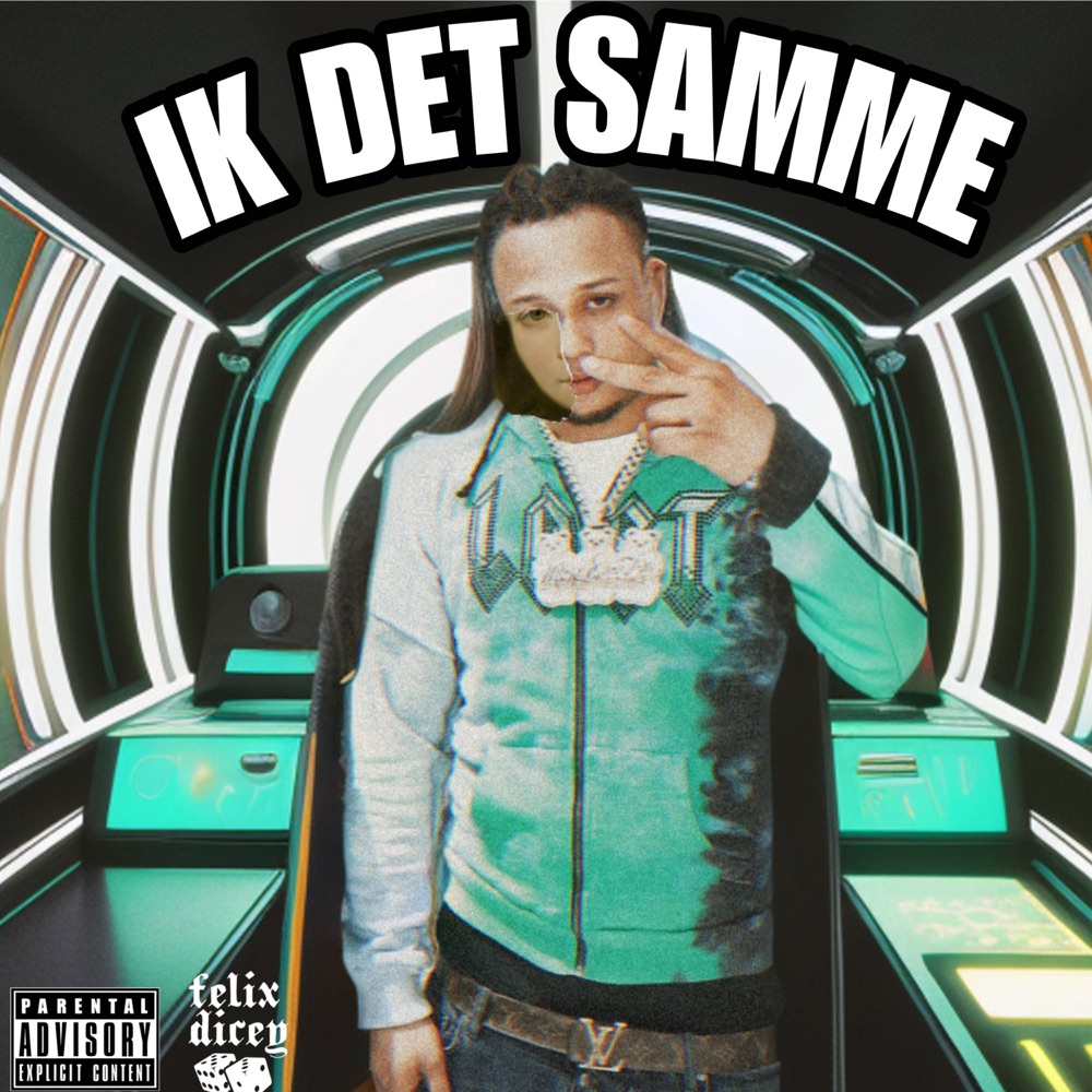 Обложка альбома «Ik Det Samme - Single» — Felix Dicey