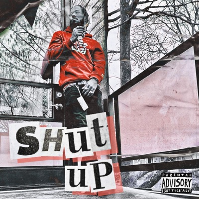 Shut Up - Single