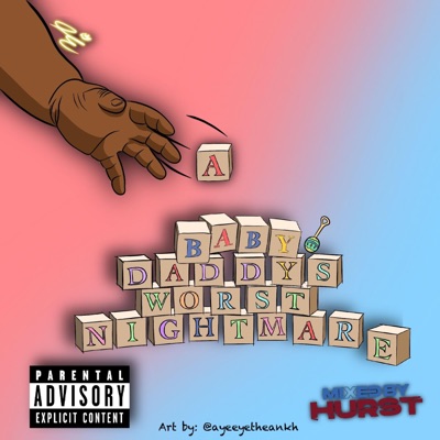 A Baby Daddy's Worst Nightmare