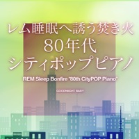 REM Sleep Bonfire "80th CityPOP Piano" Vol.2