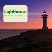 Lighthouse (feat. Great Aunt Rachel) & earfluvv) - Single - This Song Plants Trees