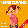 Wirbelwind - Kinder Schweizerdeutsch & Jolanda Steiner