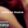 Como se mueve - Single