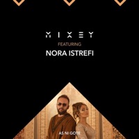 As Ni Gote - Single - Mixey & Nora Istrefi