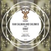 Shlomi B & Ran Salman - Alive (feat. Rinat) [Anturage & D-Trax Remix]