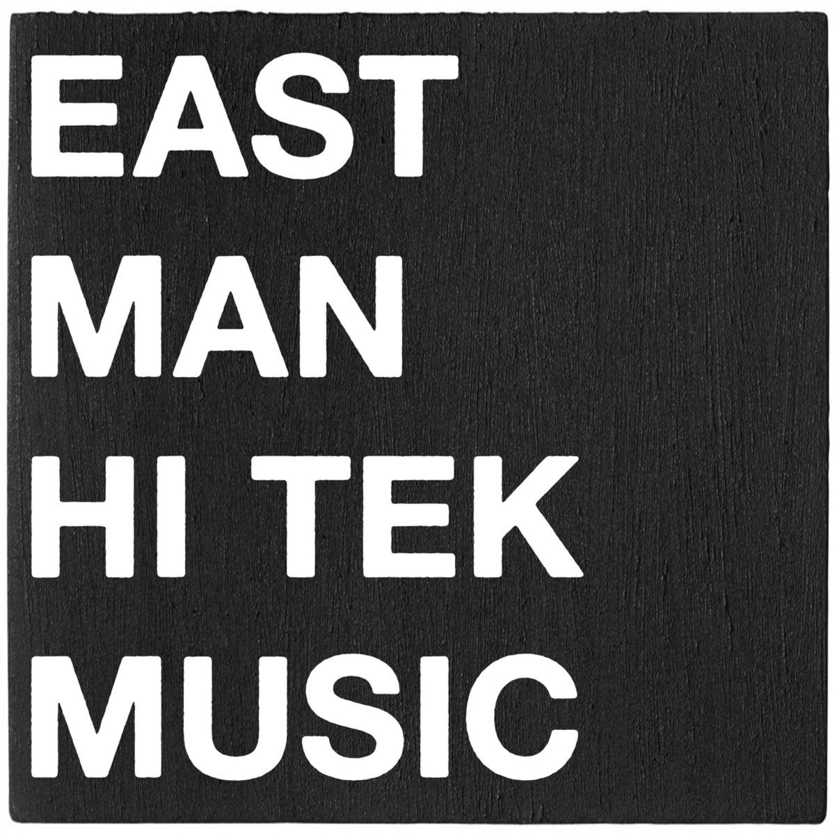 Hi Tek Music - Album by East Man - Apple Music