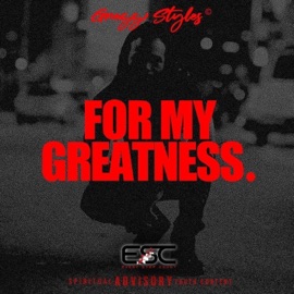 For My Greatness. Gregg Styles