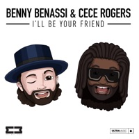 I'll Be Your Friend - Single - Benny Benassi & Cece Rogers