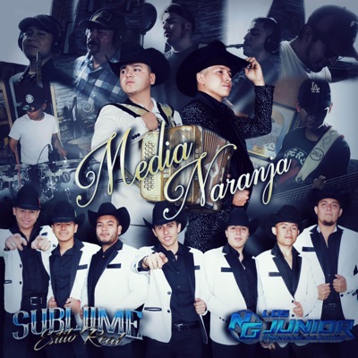 Media Naranja (feat. Los Junior NG) - Single