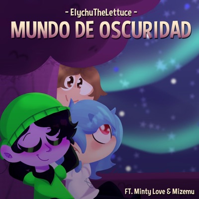 Mundo De Oscuridad (feat. Minty Love) - Single