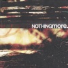 Nothingmore. - Single