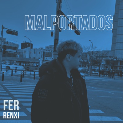 MALPORTADOS - Single