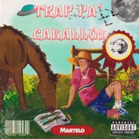 TRAP PA' CABALLOS - Martelo
