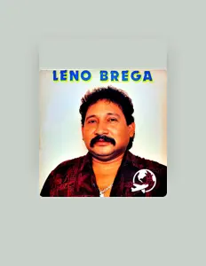 Listen to Leno Brega, watch music videos, read bio, see tour dates & more!
