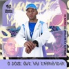O Doze Que Vai Engravidar (feat. MC Buraga & MC K.K) - Single
