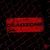 DEADZONE artwork