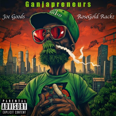 GANJAPRENEURS (feat. ROSE GOLD RACKZ) - Single