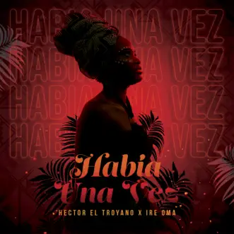 Mi Habana by Hector El Troyano, Ire Oma, Los Tropelaje & Shogun El Matatan song reviws