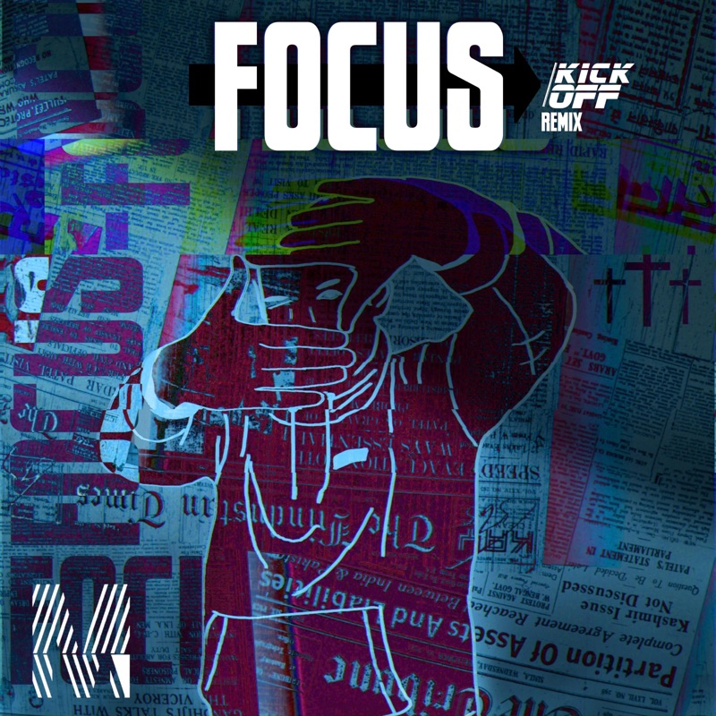 Focus (feat. LoWe) [KickOff Remix]