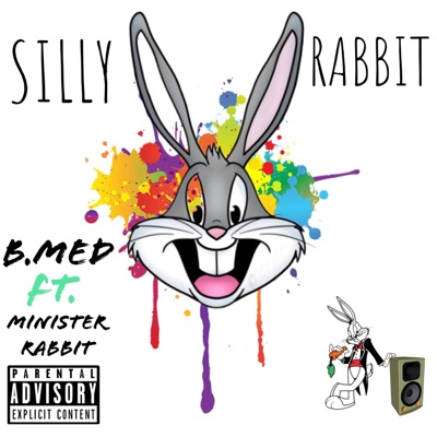 SILLY RABBIT (feat. himm the truth) - Single