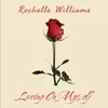 Rochelle Williams - Loving On Myself