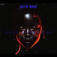 Hurt Sometimes - Single - LoLife Blacc