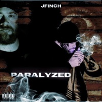 Paralyzed - Single - Jfinch