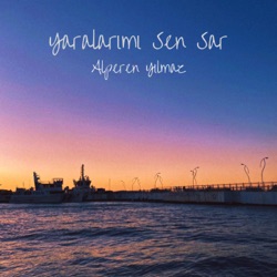 Yaralarımı Sen Sar