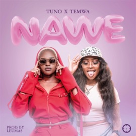 Nawe (feat. Tuno Mw) Temwah