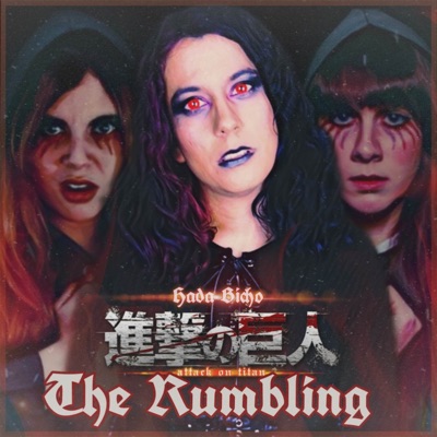 The Rumbling (From "Attack on Titan / Shingeki No Kyojin - Cover Español) [feat. Yara Paz & Shandy] - Single