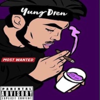Most Wanted - Yung Dren