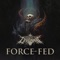 Force-Fed artwork
