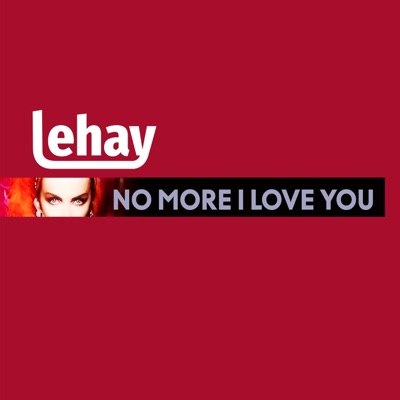 No More I Love You - Single