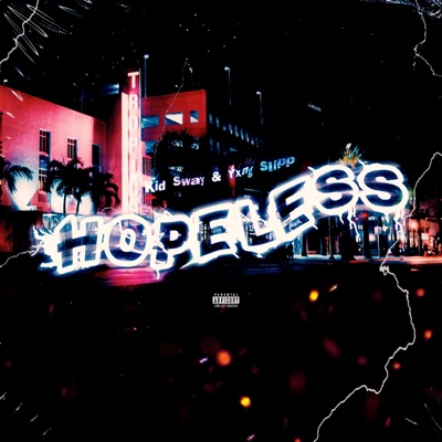Hopeless (feat. Yxng Slipp) - Single