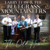 Larry Efaw and the Bluegrass Mountaineers - Torn Love