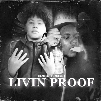 Livin Proof (feat. MJPAID) - Single