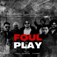 Foul Play (feat. Hxrmxn & Sickboi) - Single - Jxggi
