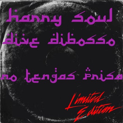 No Tengas Prisa (feat. Dive Dibosso) [ElectroFunk] - Single