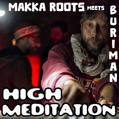 High Meditation (feat. Makka Roots) - Single