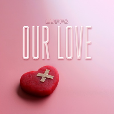 Our Love - Single