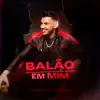 Balão em Mim