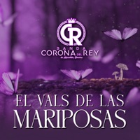 El Vals De Las Mariprosas - Single - Banda Corona del Rey