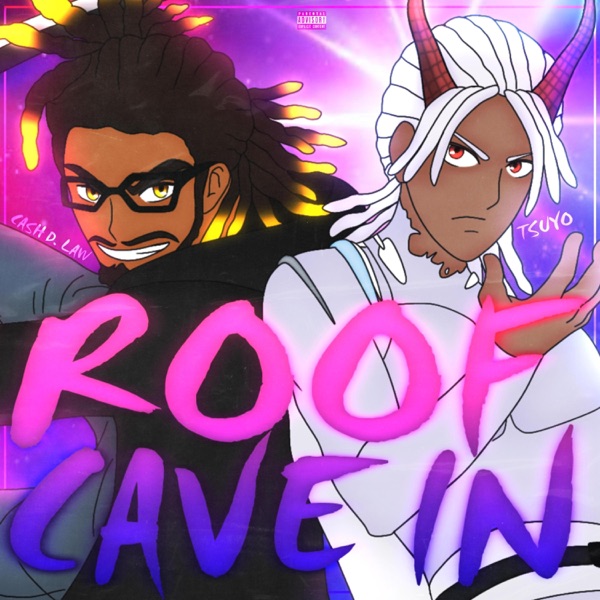 Roof Cave In (feat. Tsuyo)