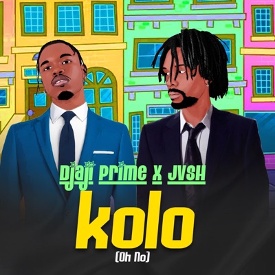 Kolo (Oh No) (feat. JVSH) - Single