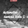 Automotivo Camera Lenta 2 - Single