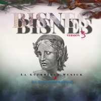 El Bisnes V3 (feat. La Guerrilla Musick) - Single