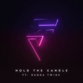 Hold the Candle (feat. Ragga Twins) artwork