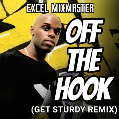 Off the Hook (Get Sturdy Remix) - Single